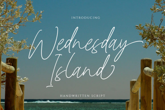 Wednesday Island Font: A Script Typeface That Elevates Digital Design